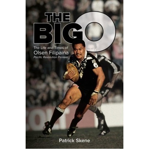 The Big O The Life and Times of Olsen Filipaina
