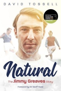 Natural The Jimmy Greaves Story