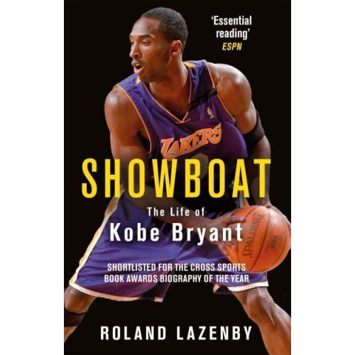 Showboat The Life of Kobe Bryant