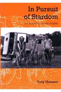 In Pursuit of Stardom Les Nomades Du Velo Anglais