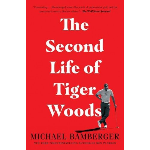 The Second Life of Tiger Woods