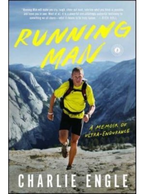 Running Man A Memoir of Ultra-Endurance