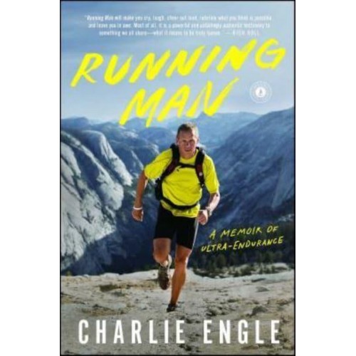Running Man A Memoir of Ultra-Endurance