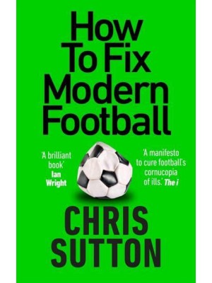 How to Fix Modern Football