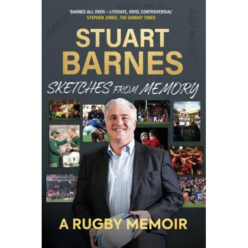 Sketches from Memory A Rugby Memoir