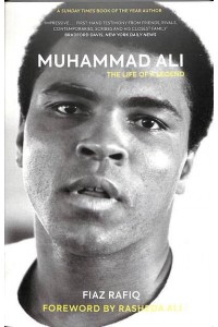Muhammad Ali The Life of a Legend