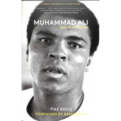 Muhammad Ali The Life of a Legend