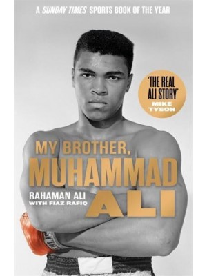 My Brother, Muhammad Ali