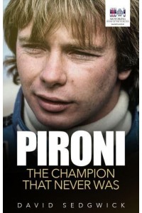 Pironi The Champion That Never Was