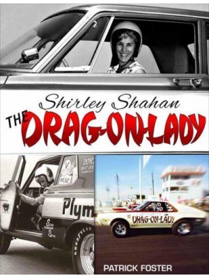 Shirley Shahan The Drag-On Lady