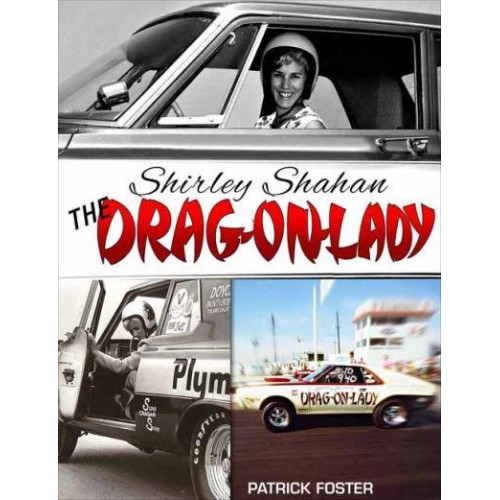 Shirley Shahan The Drag-On Lady