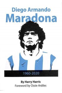 Diego Armando Maradona 1960-2020
