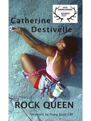 Rock Queen Major Ascents from the World Famous French Climber