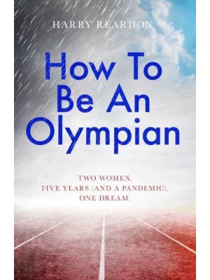 How to Be an Olympian