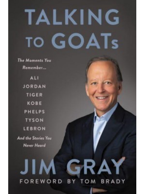 Talking to GOATs The Moments You Remember and the Stories You Never Heard