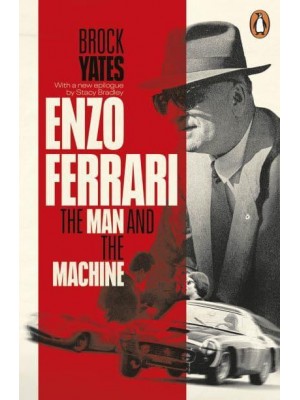 Enzo Ferrari The Man and the Machine