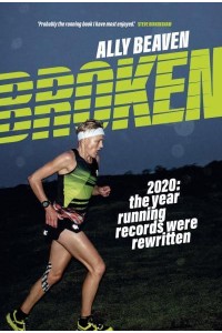Broken 2020 : The Year Running Records Were Rewritten