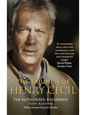 The Triumph of Henry Cecil The Authorised Biography