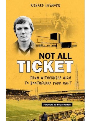 Not All Ticket From Withernsea High to Boothferry Park Halt