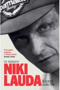 Niki Lauda The Biography