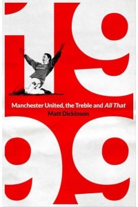 1999 - The Treble and All That