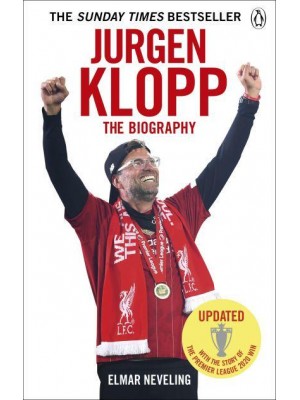 Jürgen Klopp The Biography