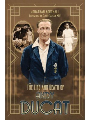 The Life and Death of Andy Ducat