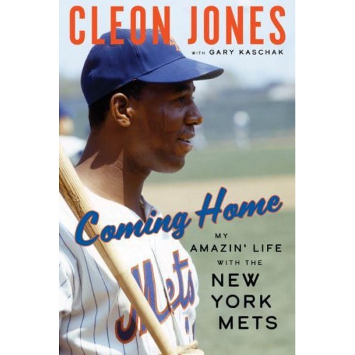 Coming Home My Amazin' Life With the New York Mets