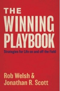 The Winning Playbook Strategies for Life on and Off the Field