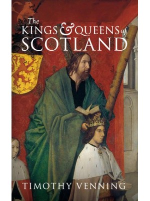 The Kings & Queens of Scotland