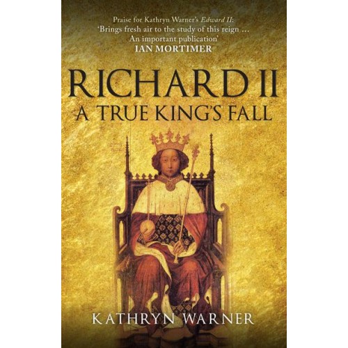 Richard II A True King's Fall