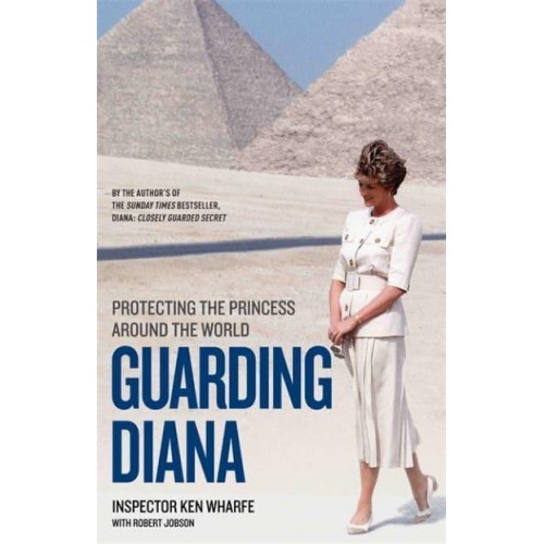 Guarding Diana Protecting the Princess Around the World