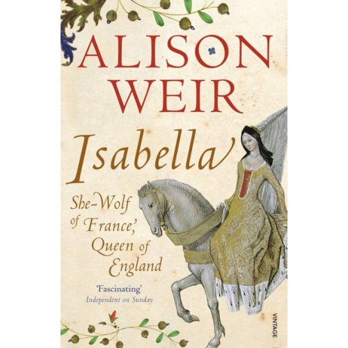Isabella She-Wolf of France, Queen of England