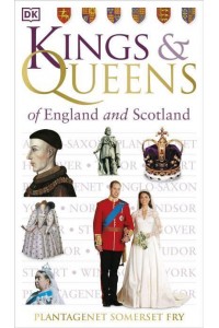 Kings & Queens of England & Scotland