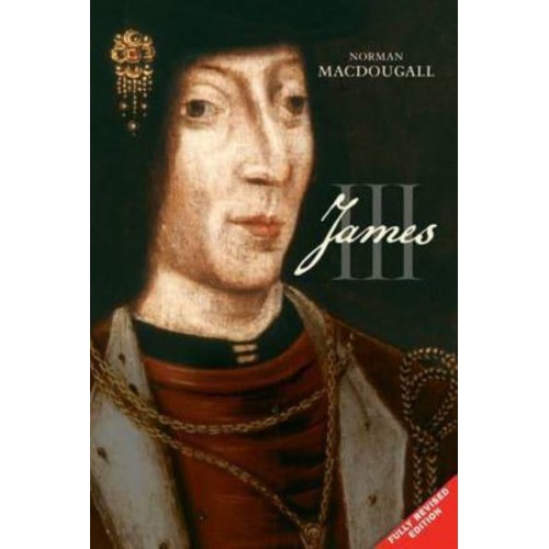 James III - The Stewart Dynasty in Scotland