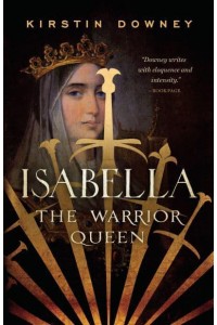 Isabella The Warrior Queen