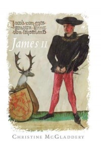 James II - The Stewart Dynasty in Scotland