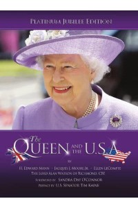 The Queen and the U.S.A. (New Edition; Revised and Expanded )