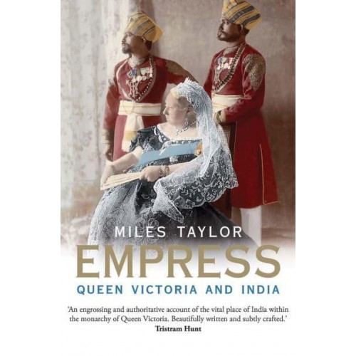 Empress Queen Victoria and India