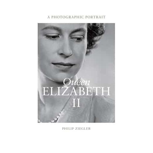 Queen Elizabeth II A Photographic Portrait