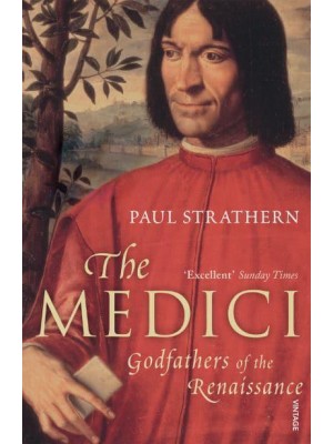 The Medici Godfathers of the Renaissance