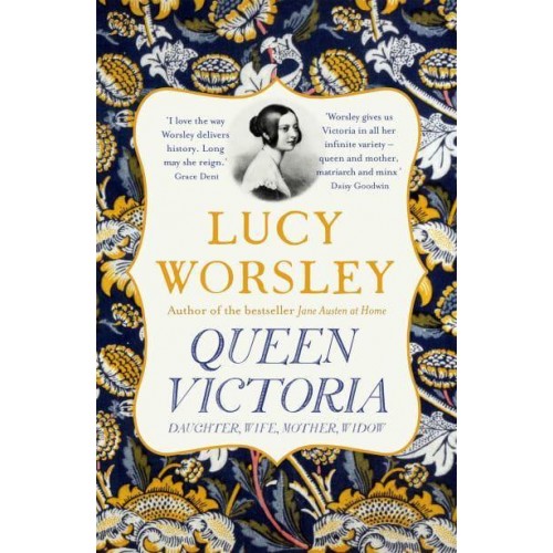 Queen Victoria Daughter, Wife, Mother, Widow