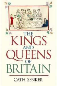 The Kings and Queens of Britain