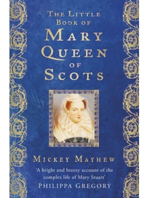 The Little Book of Mary Queen of Scots