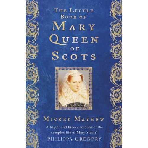 The Little Book of Mary Queen of Scots