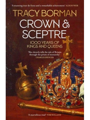 Crown & Sceptre 1000 Years of Kings and Queens