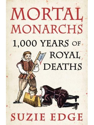 Mortal Monarchs