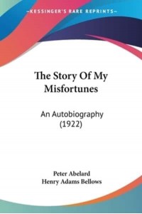 The Story of My Misfortunes An Autobiography (1922)