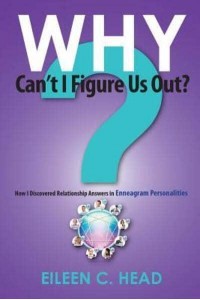 Why Can't I Figure Us Out? Relationship Answers in Enneagram Personalities