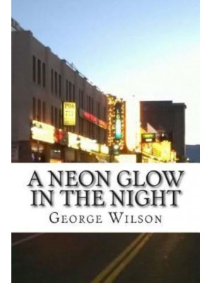 A Neon Glow in the Night